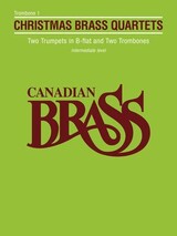 Canadian Brass Christmas Quartets - Posaune 1