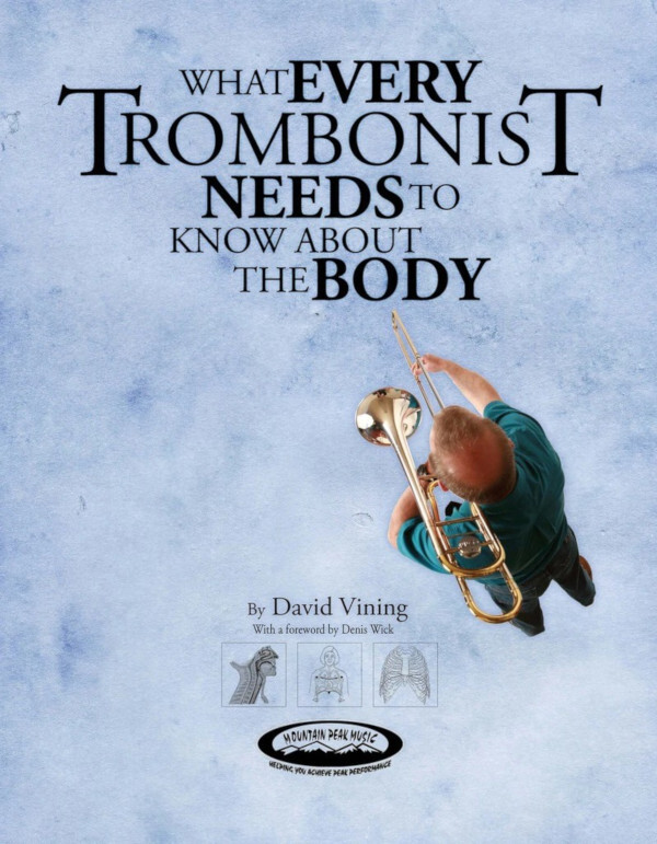 Vining, David - What Every Trombonist Needs to Know About the Body für ...