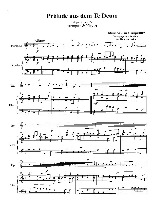 Charpentier Marc Antoine Kratzer Prelude Aus Dem Te Deum F Dur Schulerfassung Fur Trompete In B C Klavier Blechblasersortiment Kobl